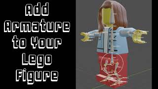 Add Armature to Your Lego Figure in Blender [upl. by Elon]