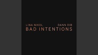 Bad Intentions [upl. by Fasto217]