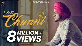 Chunni  R Nait  Pavvy Dhanjal  Official Music Video  Humble Music [upl. by Enel]