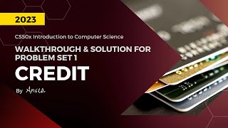 2023 CS50  Week 1 Credit Solution  Walkthrough amp Guide for Beginners  By Anvea [upl. by Acinimod441]