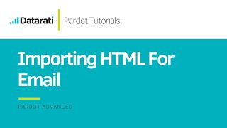 How to Import Custom HTML for Pardot Email Template Creation [upl. by Yerrok]