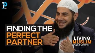 Finding the Perfect Partner  Islamic Marriage advice with Bilal Dannoun [upl. by Midan966]