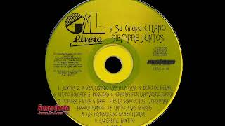 JUNTOS  GIL RIVERA Y SU GRUPO GITANO [upl. by Ebony]