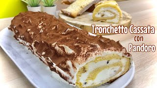 CASSATA DI PANDORO TRONCHETTO velocissimo con 4 ingredienti senza cottura PANDORO ROLL CASSATA [upl. by Martin]