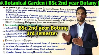 Botanical Gardens  BSc 2nd year Botany 3rd semester  important Botanical Gardens of India [upl. by Nelle]