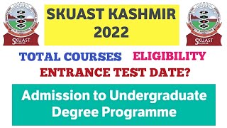 skuast kashmir 2022  total courses  eligibility  entrance [upl. by Ethel]