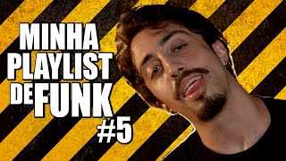 MINHA PLAYLIST DE FUNK 5 [upl. by Affer821]