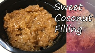 The Best Sweetened Coconut FillingCoconut RecipeDessert Recipe [upl. by Auqinehs]