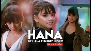 Hana Shafa  Sinhala Mashup Cover Official Music Video [upl. by Burnie356]