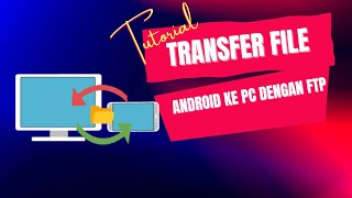 Transfer File Android ke PC dengan FTP [upl. by Eneloc]