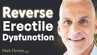 How To Treat Erectile Dysfunction Without The Little Blue Pill  George Papanicolaou amp Mark Hyman [upl. by Cook539]