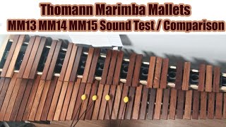 Thomann Marimba Mallets MM13 MM14 MM15 Sound Test  Comparison  Demo  Review [upl. by Elocal]