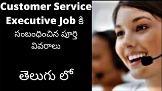 Customer Service Executive Job Roles and Responsibilities in Telugu  Customer support Job [upl. by Gilead]