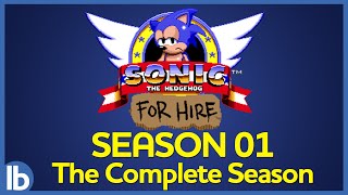 Sonic For Hire  Season 1 The Complete Season [upl. by Annodas826]