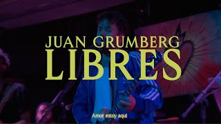 JUAN GRUMBERG  LIBRES [upl. by Aisauqal910]