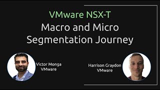 Macro and Micro Segmentation using VMware NSXT [upl. by Lebasile]