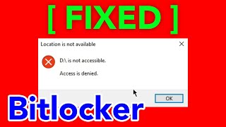 FIX Access Denied When Opening Bitlocker Encrypted Drive [upl. by Llenyl]