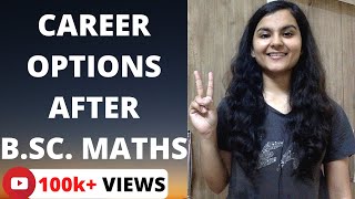 CAREER OPTIONS AFTER BSc IN MATHEMATICS [upl. by Annuahs996]