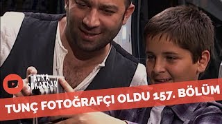 Tunç Sokak Fotoğrafçısı Olursa 157 Bölüm [upl. by Yalc]