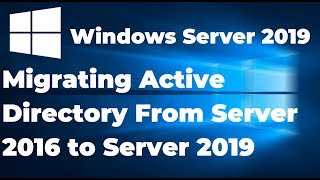 Migrating Active Directory From Windows 2016 to Windows Server 2019 [upl. by Nibbs]