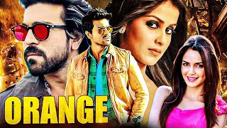 Orange  Ram Charan 2024 Blockbuster South Indian Hindi Dubbed Movie  Genelia Dsouza Prakash Raj [upl. by Melentha282]