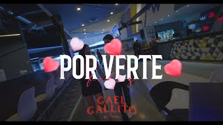 Gael Gallito  Por verte feliz Video Oficial [upl. by Lodi]