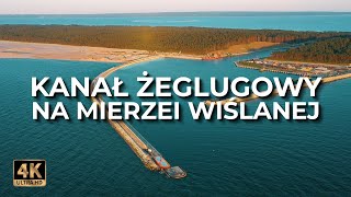 Przekop mierzei wiślanej z drona  Lato 2022  LECE W MIASTO™ 4k [upl. by Armilla172]