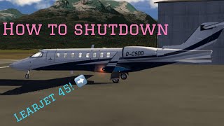 How to SHUTDOWN the Learjet 45 in Aerofly FS 2021 Subscriber Request [upl. by Darla]