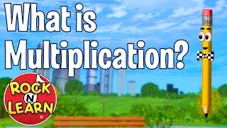 What is Multiplication  Multiplication Concepts for Kids  Rock N Learn [upl. by Rudy]