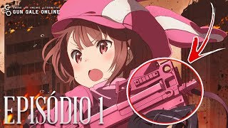 Sword Art Online Alternative Gun Gale Online  EPISÓDIO 1 ANÁLISE [upl. by Zimmerman45]