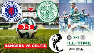 Rangers vs Celtic 33 Live Scottish Premiership Football Match Score Highlights Old Firm Derby FC [upl. by Rosie]