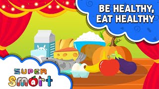 Go Grow Glow Foods  Super Smart Kids Learning TV [upl. by Schapira]