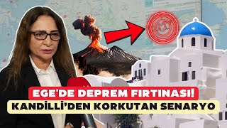 Egedeki deprem fırtınası için Kandilli’den korkutan senaryo Hesapladık [upl. by Hamrah]