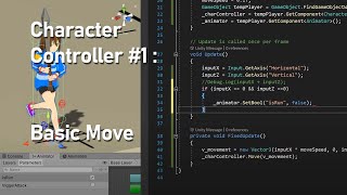 Unity C  Character Controller  part1  Basic Move [upl. by Farleigh]