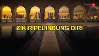 Zikir Pelindung Diri [upl. by Darryl]