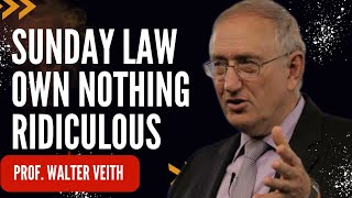 Sunday Laws Own Nothing Laws and Ridiculous Laws Prof Walter Veith [upl. by Filahk]