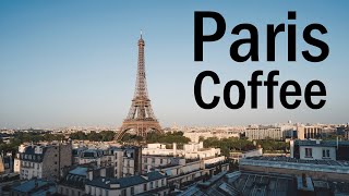 ☕️ Coffee in Paris  Paris JAZZ Café  Instrumental Background Music Playlist [upl. by Magnuson928]