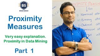 Proximity Measures  1  Introduction Easy Explanation  Data Mining [upl. by Cline]