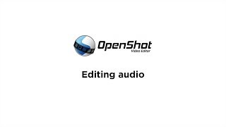 OpenShot Tutorial for v241  5 Editing audio [upl. by Conway]