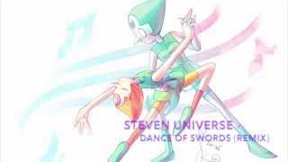 Steven Universe  Dance of Swords Remix [upl. by Vernice]