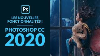 Toutes les Nouveautés de Photoshop CC 2020 [upl. by Delphine183]