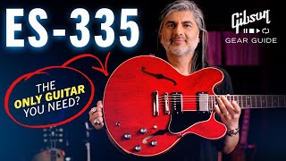 Why A Gibson ES335 Is The ONLY Guitar YOU Need TOTALLY Worth It [upl. by Zima654]