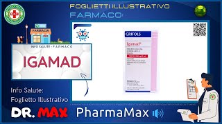 ❓ Cosè il 💊 Farmaco IGAMAD 🗺️ Foglietto Illustrativo Bugiardino 👔 ᗪᖇ ᗰᗩ᙭ [upl. by Noxas]