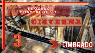 Como Construir Una Cisterna  Parte 3 Cimbrado  Proceso Constructivo [upl. by Ydwor]