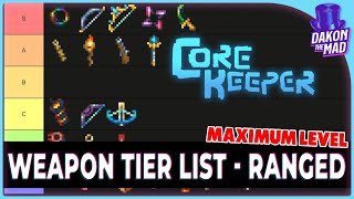 Core Keeper EA  Ranged Weapon Tier List  Max Level [upl. by Steffin134]