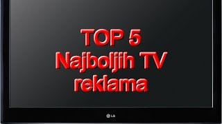 TOP 5 Najboljih TV Reklama [upl. by Etnor]