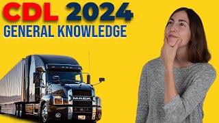 CDL General Knowledge Test 2024 60 Questions with Explained Answers [upl. by Ardnaxela641]