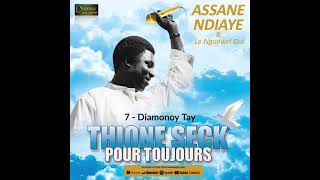 Assane Ndiaye  Diamonoy Tay [upl. by Xonel]