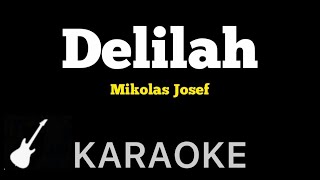 Mikolas Josef  Delilah  Karaoke Guitar Instrumental  with Mark Neve [upl. by Pitts]