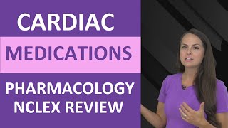 Pharmacology Cardiovascular Drugs Nursing NCLEX Review  Cardiac Medications Nursing [upl. by Leshia]